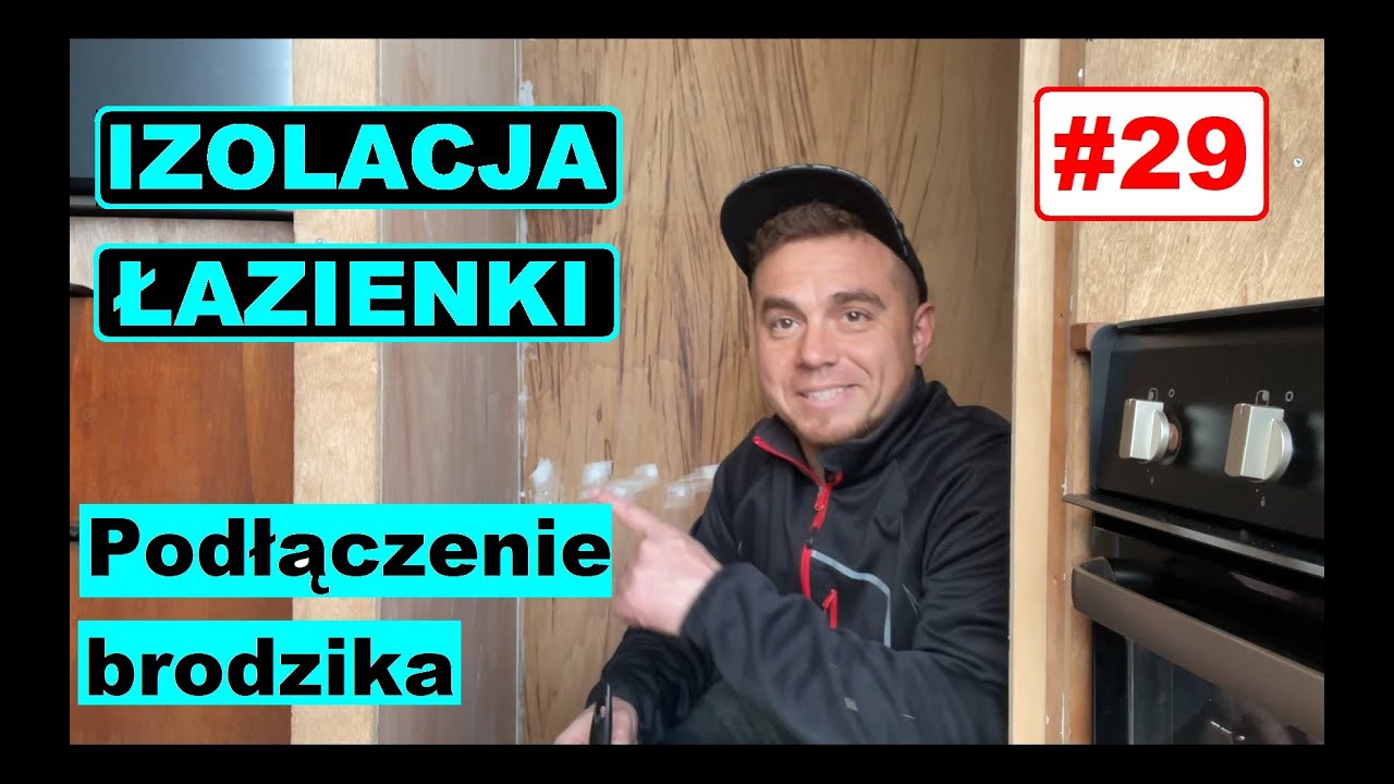 BUDOWA KAMPERA DiY 29. Izolacja Łazienki i brodzika w kamperze, podłączenie brodzika campervan