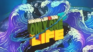 Chronic Law - Only One Life (Official Audio)