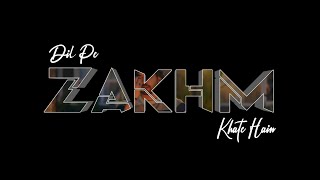 Dil Pe Zakhm Song Status | Jubin Nautiyal | Dil Pe Zakhm Khate Hain Song Whatsapp Status