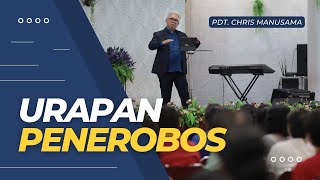 Urapan Penerobos - Pdt. Chris Manusama