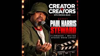 Creator to Creators S8 Ep 36 Paul Harris Steward