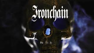 Ironchain - Hell Breaks Loose (Official Music Video) Wealth
