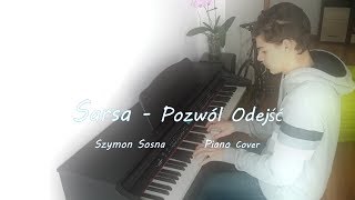 Sarsa - Pozwól Odejść Piano