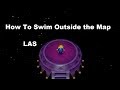 [LAS] How to Swim Outside the Map