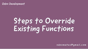 How To Override Existing Function In Odoo