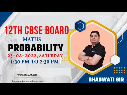 12th CBSE Board | Term 2 | Probability | Maths | By Bhagwati Sir