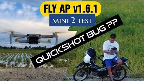 (watch till end)Fly Ap V1.6.1(1025-Official) Test on Mini 2. Quickshots Bug. Generally Good.