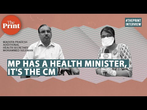 Madhya Pradesh has a health minister, it is the CM: Addn Health Secretary