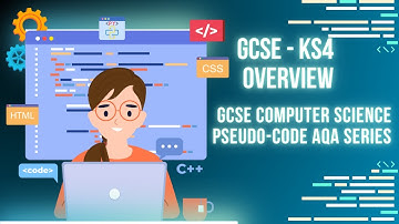 GCSE Computer Science Overview