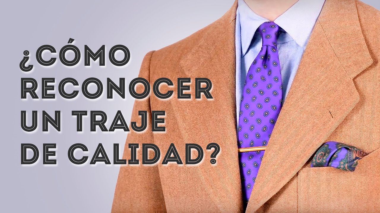 Cómo un traje calidad? – Características de trajes a medida para caballeros YouTube