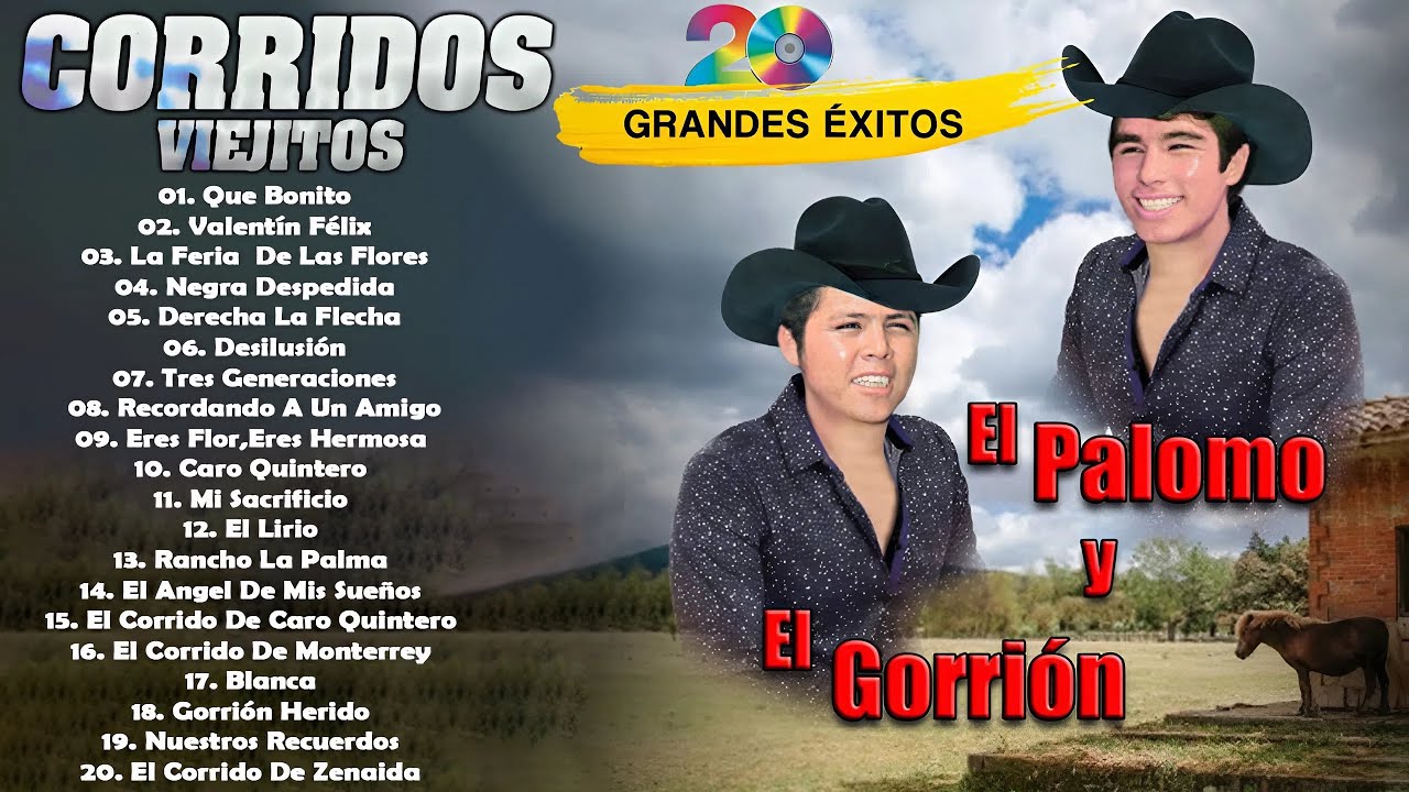 Los Primeros 20 éxitos Del El Palomo y El Gorrión 🕊🐦 Corridos y Rancheras Famosos