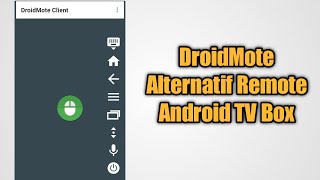 Cara Install Aplikasi DroidMote - Alternatif Remote TV Box Android screenshot 1