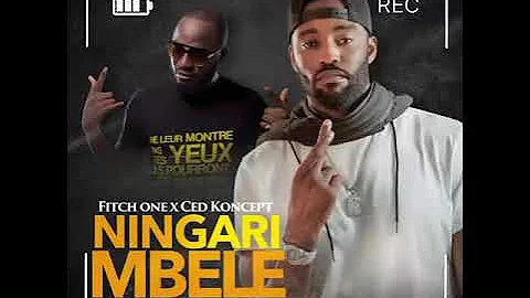 Fitch One - Ningari Mbele feat Ced Koncept