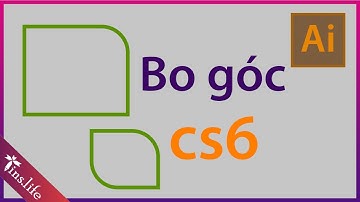 Cách bo góc ( round corners)  trong Adobe Illustrator (AI) phiên bản CS6