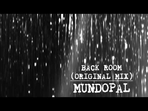Mundopal - Back Room (Original Mix)