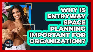 Why Is Entryway Space Planning Important For Organization? - Your Organization Mentor