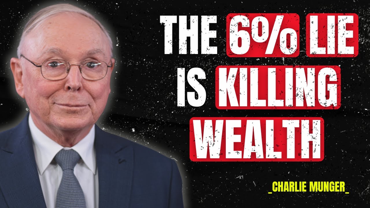 Charlie Munger: Why “Safe” 6% Returns Are Wrong (Untold Truth)