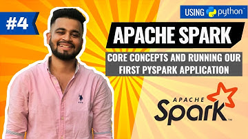 Understanding Spark Application concepts and Running our first PySpark application