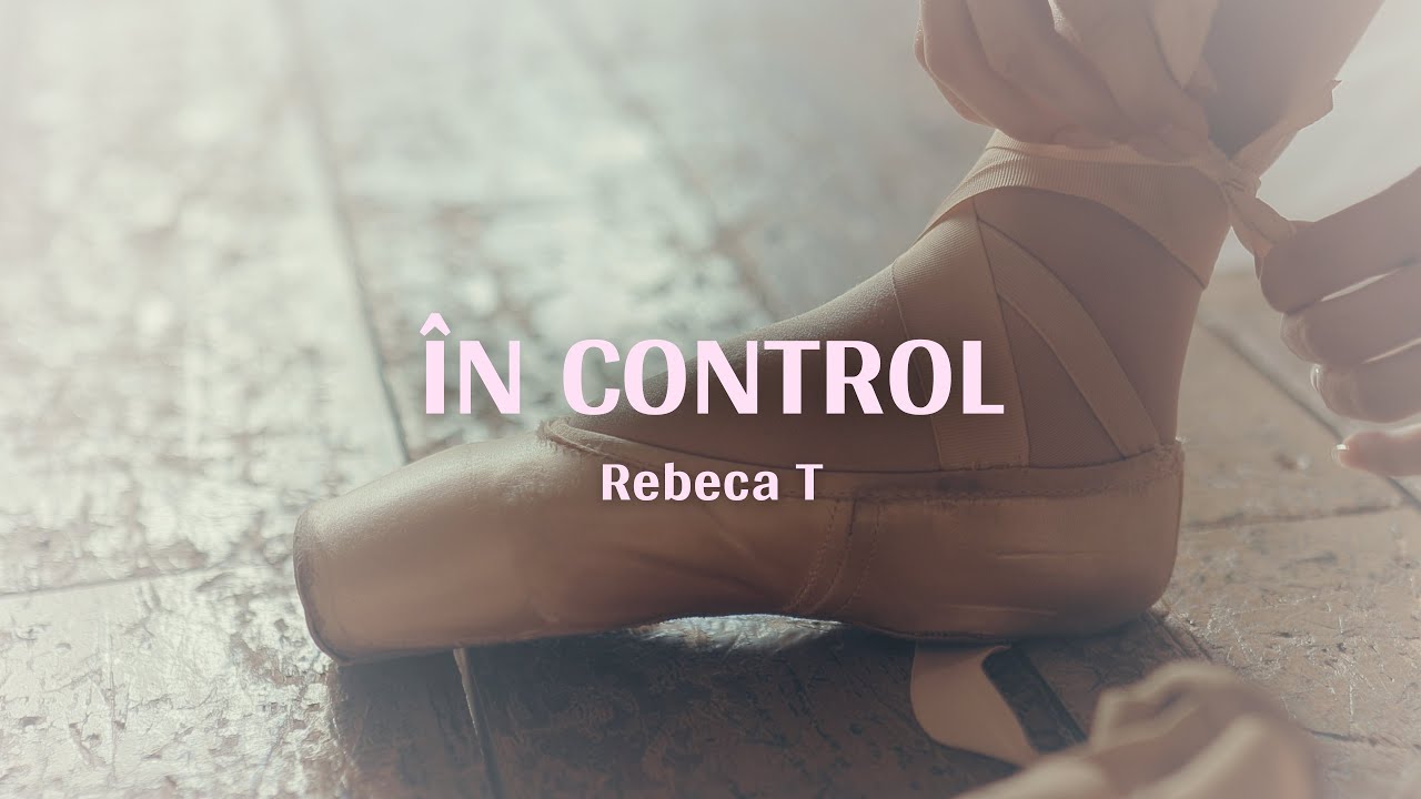 Rebeca T - În control | Official Lyric Video