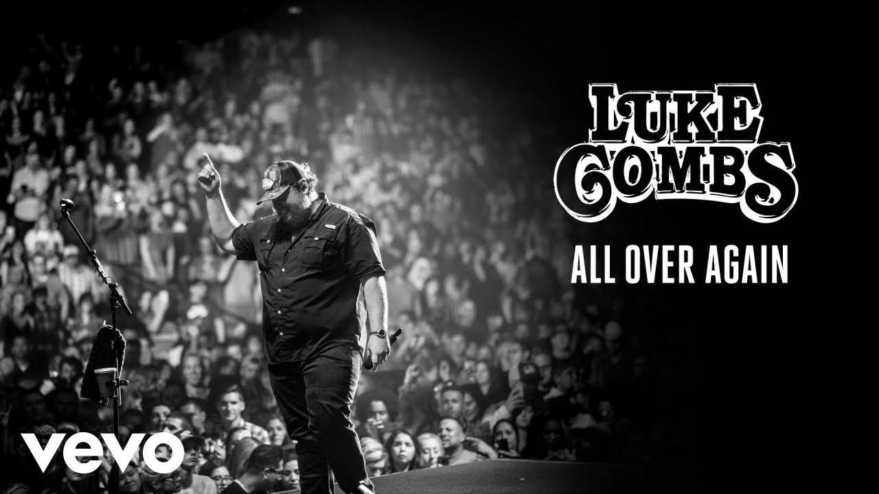 Luke Combs   All Over Again Audio