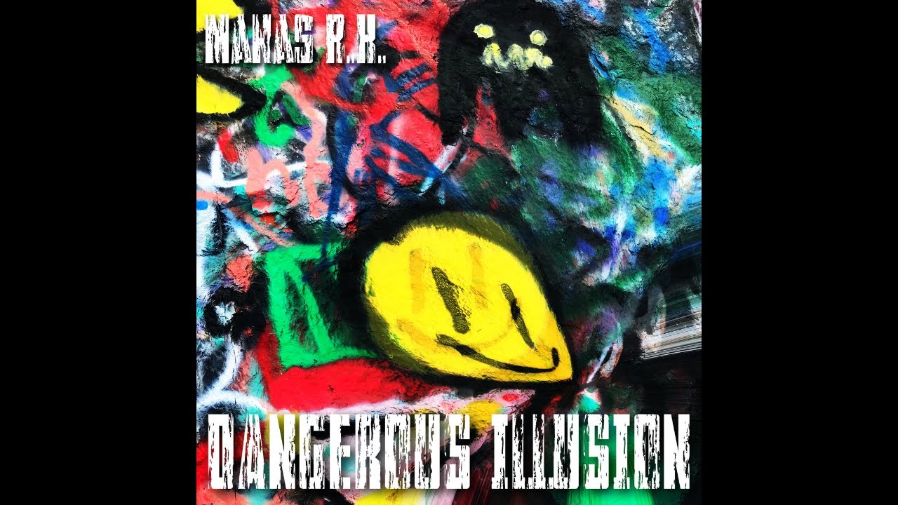 Manas R.K. - Dangerous Illusion