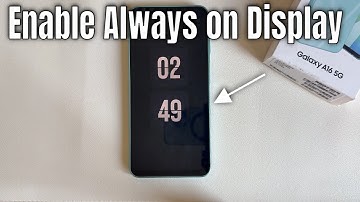 Hoe je Always ON Display op de Samsung Galaxy a16 5g inschakelt