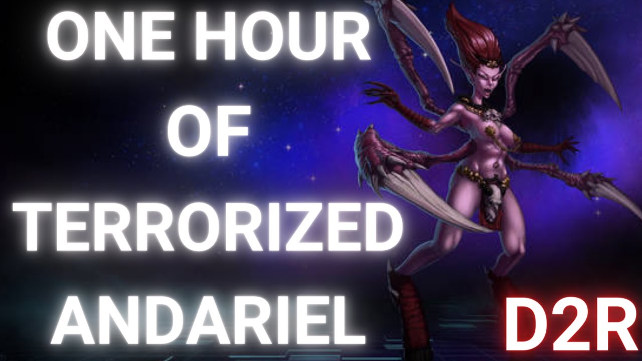 Diablo 2 resurrected - 1 hour of TERRORIZED ANDARIEL, TOO OP