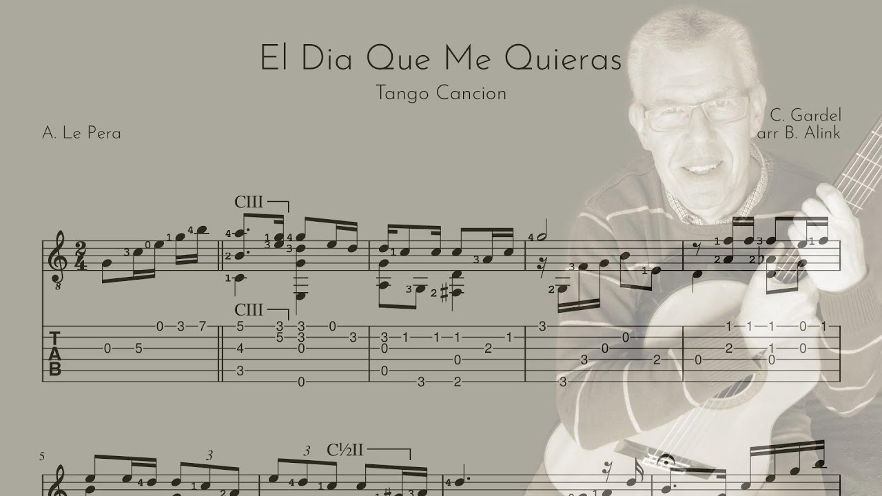El Dia Que Me Quieras (tango) - C. Gardel - Classical Guitar Score+TAB