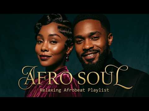 Afro Soul Smooth Afro R&B Music • Late Evening Comfort & Gentle Heartbeats