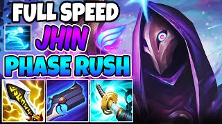 FULL SPEED PHASE RUSH JHIN - League of Legends