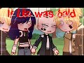 If Lila was bald ✨ | Mlb | Gachaclub | Miraculous ladybug 🐞🐾 Lila's hair was snatched!? Funny skit