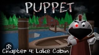ROBLOX PUPPET CHAPTER 4.. [ Lake Cabin ]