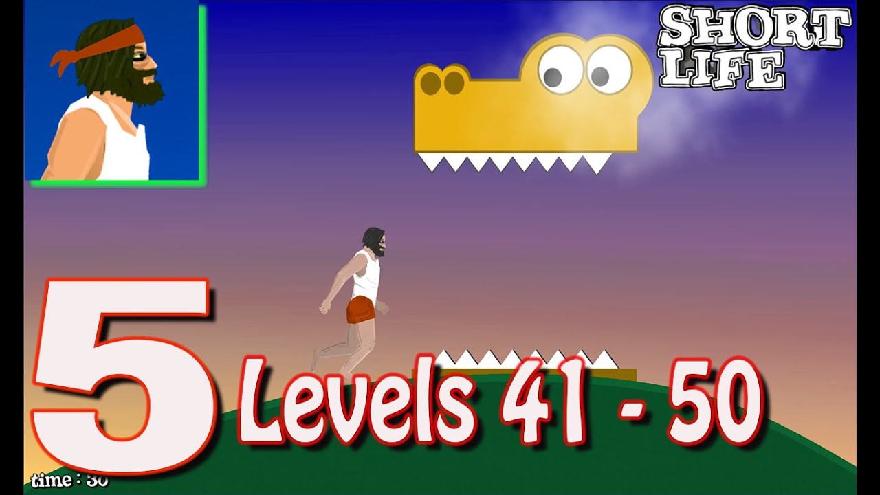 Short Life All Levels Gameplay Part 5 | Level 41- 50 (iOS, Android Games) 