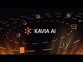 KAVIA AI Overview Video