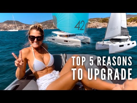 TOP 5 REASONS WHY WE UPGRADED from a LAGOON 42 to a LAGOON 46