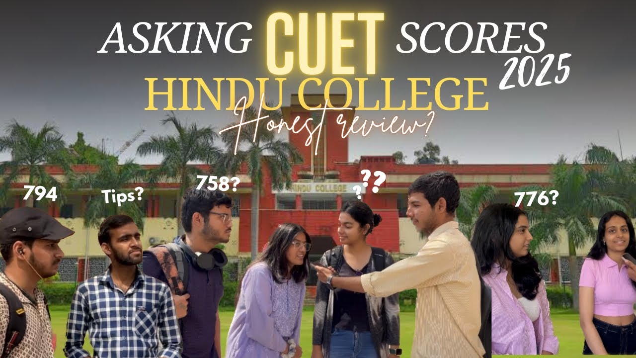 Asking *CUET SCORES* in Hindu College 📚| Delhi University