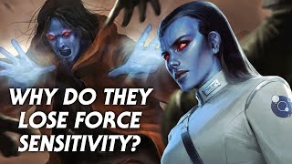 Why Do the Chiss Lose Their Force-Sensitivity?