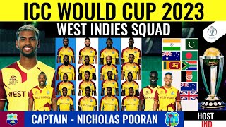 ICC World cup 2023 I West Indies Team Final Squad 2023 I West Indies Squad For ICC World cup 2023