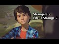 Strangers - Life is Strange 2