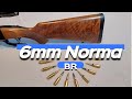 Video # 9 - 6mm Norma BR