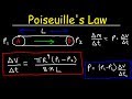 Poiseuille's Law - Pressure Difference, Volume Flow Rate, Fluid Power Physics Problems