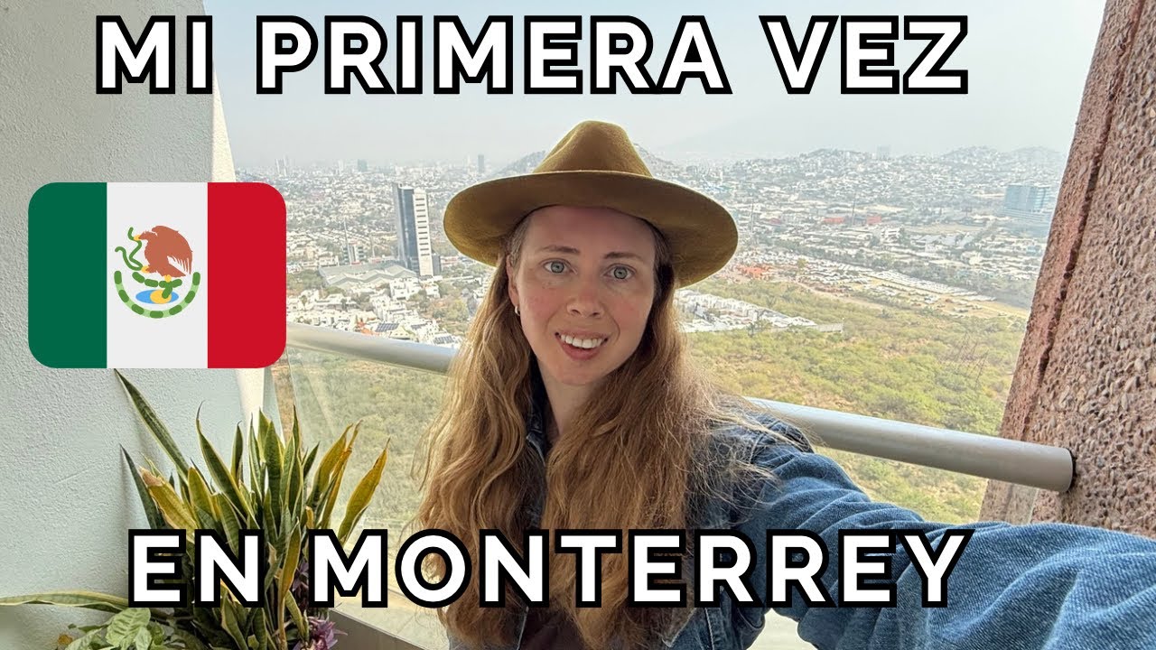 ¡Mi primera vez en MONTERREY! 🇲🇽 (No esperaba esto...)
