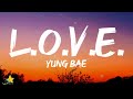 Yung Bae L O V E Lyrics Ft EARTHGANG Jon Batiste Sherwyn mp3