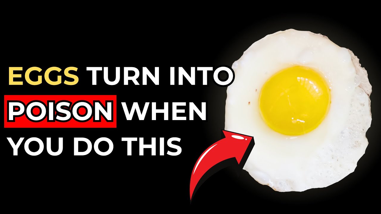 4 EGG Mistakes You're Making That Are POISONING Your Body | Senior Health