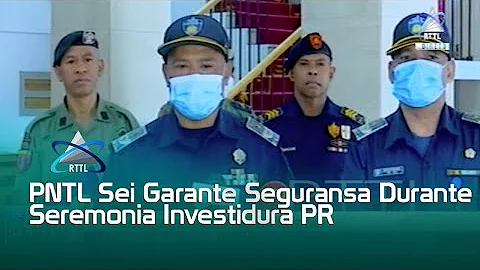 PNTL Sei Garante Seguransa Durante Seremonia Investidura PR
