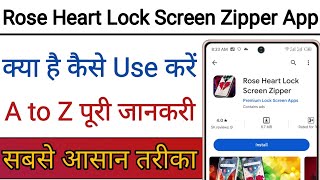 Rose Heart Lock Screen Zipper App Kaise Use Kare !! How To Use Rose Heart Lock Screen Zipper App screenshot 5