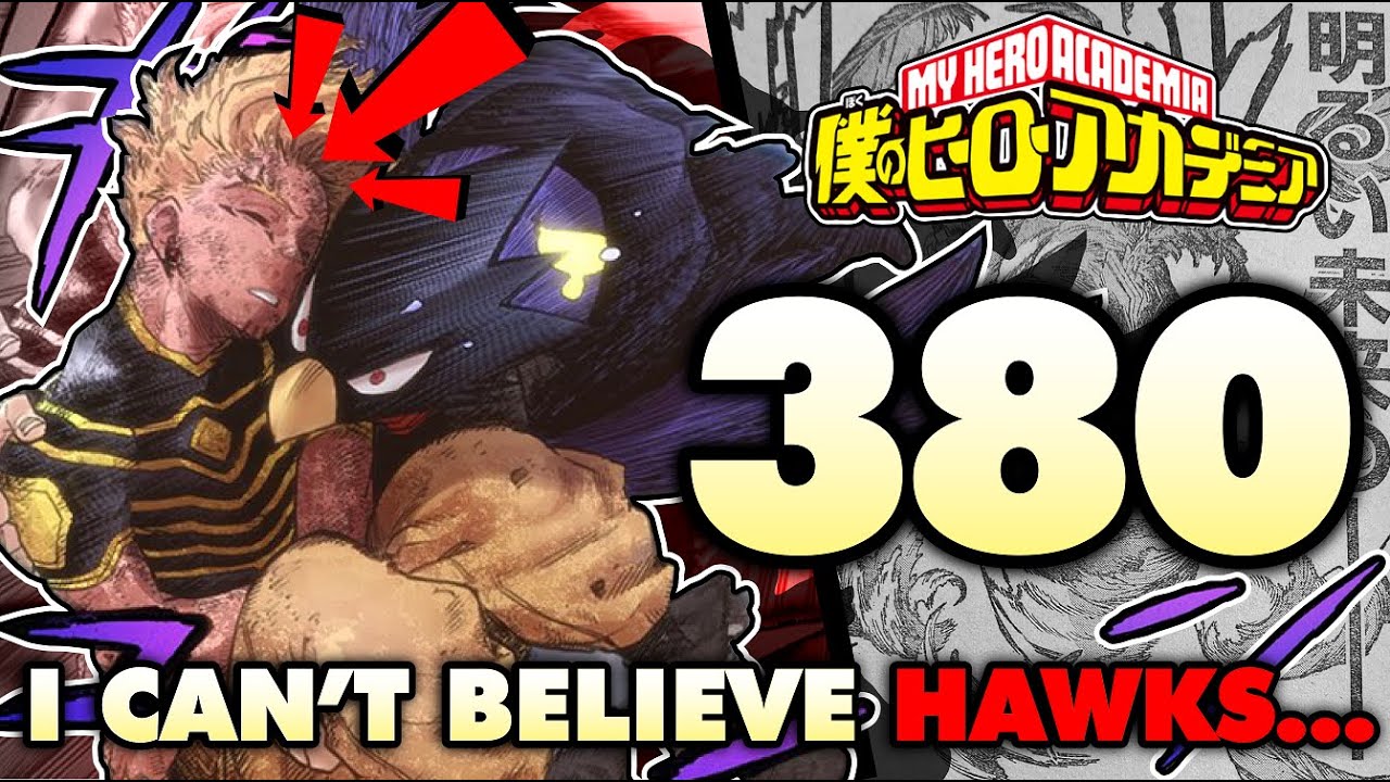 Boku No Hero Chapter 380 I CANT BELIEVE HORIKOSHI DID THIS! HAWKS GETS... | My Hero Academia Chapter  380 Breakdown - YouTube