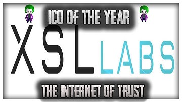 THE ICO OF THE YEAR!! | INTRODUCING THE INTERNET OF TRUST XSL LABS!