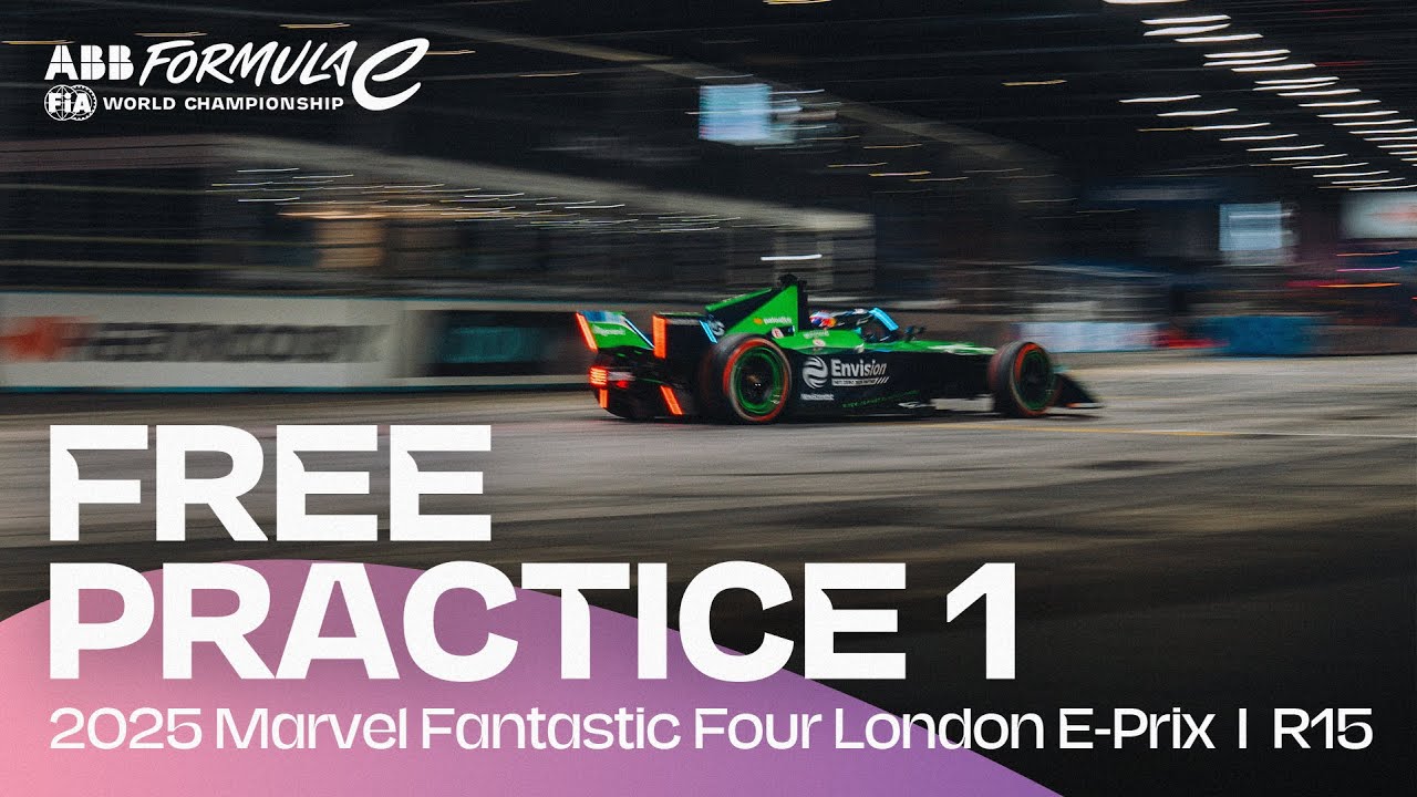 2025 Marvel Fantastic Four London E-Prix Round 15 | Free Practice 1