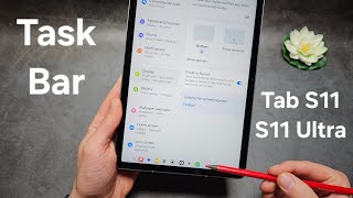 How to Enable / Disable TaskBar at Bottom of Screen on Samsung Galaxy Tab S11 / S11 Ultra 
